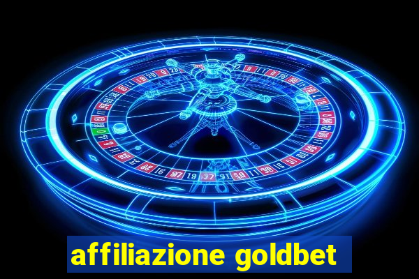 affiliazione goldbet